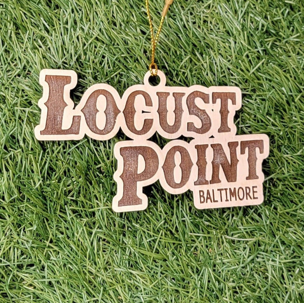 Baltimore Locust Point Ornament - Laser Cut - Wooden - Christmas - MADE IN BALTIMORE